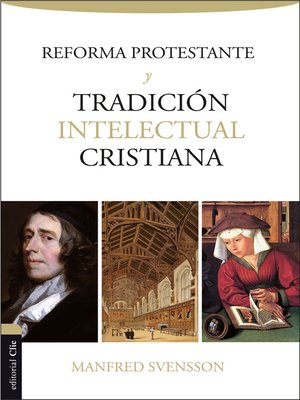 cover image of Reforma protestante y tradición intelectual cristiana
